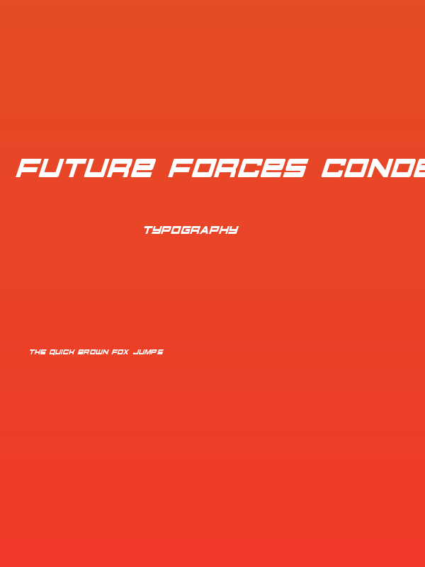 Future Forces Condensed Italic Poster