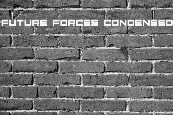 Future Forces Condensed Font examples