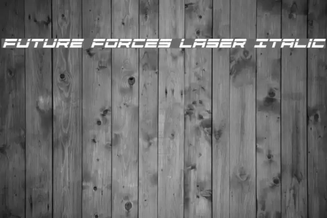 Future Forces Laser Italic Font examples