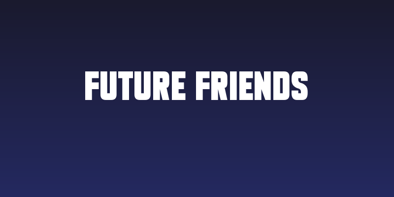 Future Friends Social Header