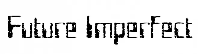 Future Imperfect  Скачать бесплатные шрифты