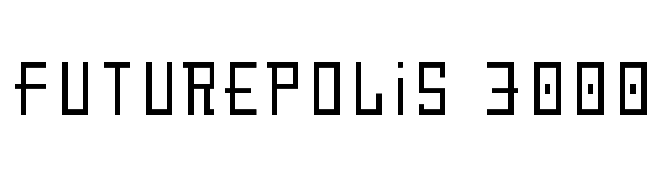 Futurepolis 3000 Font