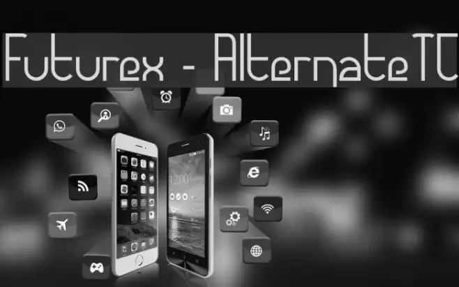 Futurex - AlternateTC Schriftart examples