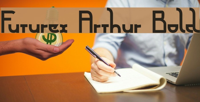 Futurex Arthur Bold Font examples