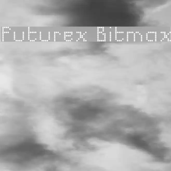 Futurex Bitmax Schriftart examples