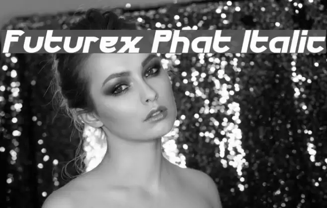 Futurex Phat Italic Schriftart examples