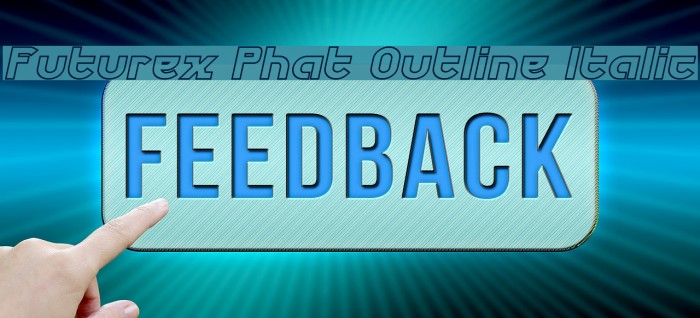 Futurex Phat Outline Italic Font examples