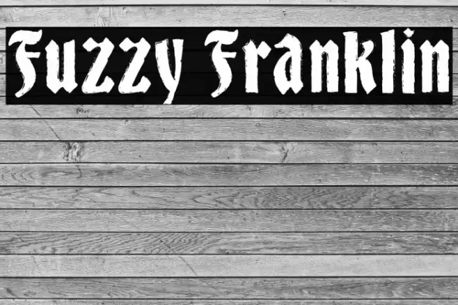 Fuzzy Franklin Font examples