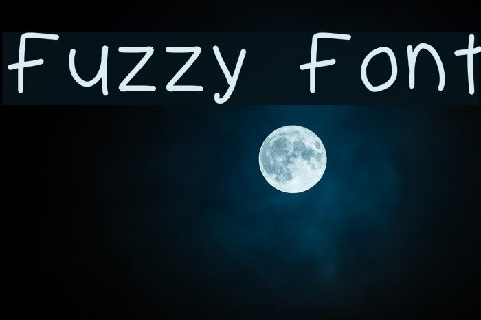 Fuzzy Font examples