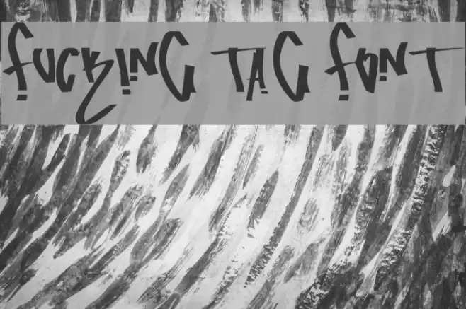 fucking tag font Font examples