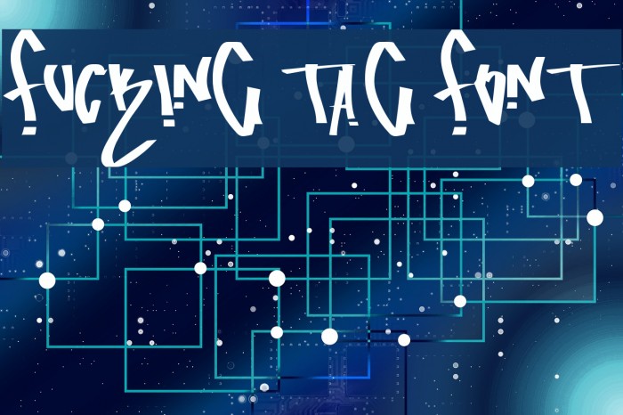 fucking tag font Example 3
