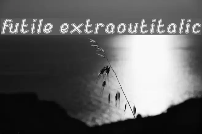 futile extraoutitalic Font examples