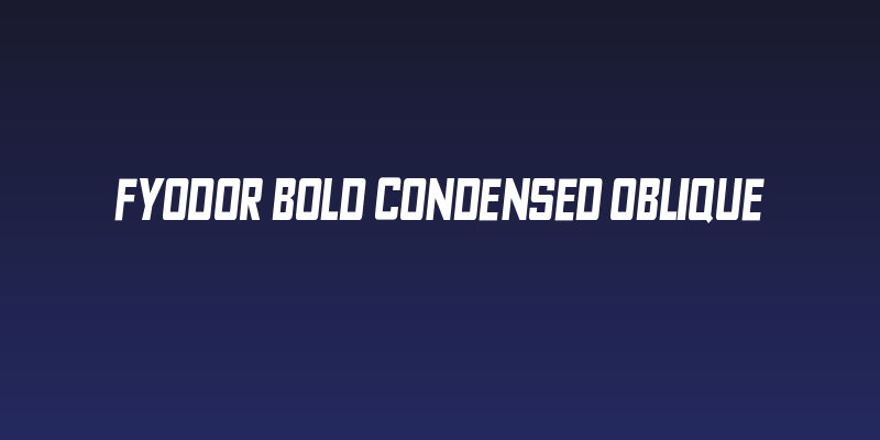 Fyodor Bold Condensed Oblique Social Header