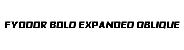 Fyodor Bold Expanded Oblique  لخطوط تنزيل