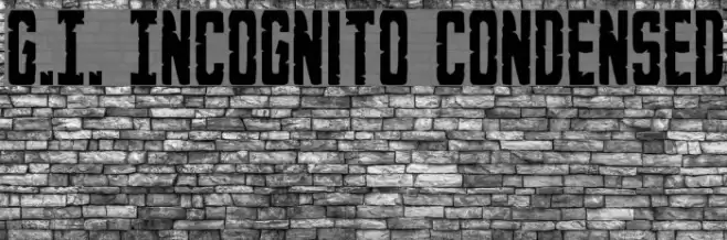 G.I. Incognito Condensed Fonte examples