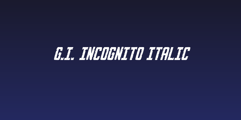 G.I. Incognito Italic Social Header