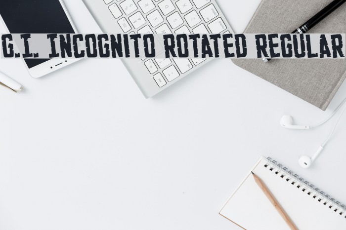 G.I. Incognito Rotated Regular Font examples