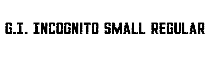 G.I. Incognito Small Regular  Frei Schriftart Herunterladen