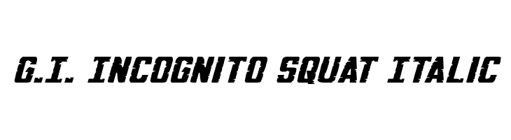 G.I. Incognito Squat Italic  baixar fontes gratis