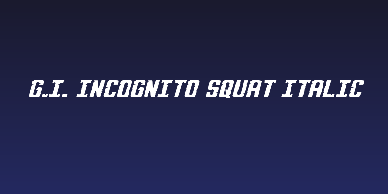 G.I. Incognito Squat Italic Social Header