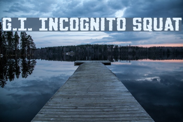 G.I. Incognito Squat Font examples