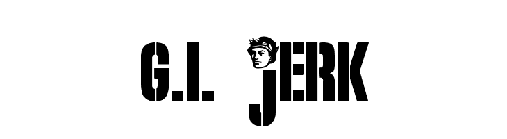 G.I. JERK Font