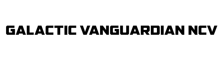 GALACTIC VANGUARDIAN NCV Font