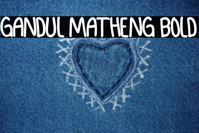 GANDUL MATHENG Bold Example 1