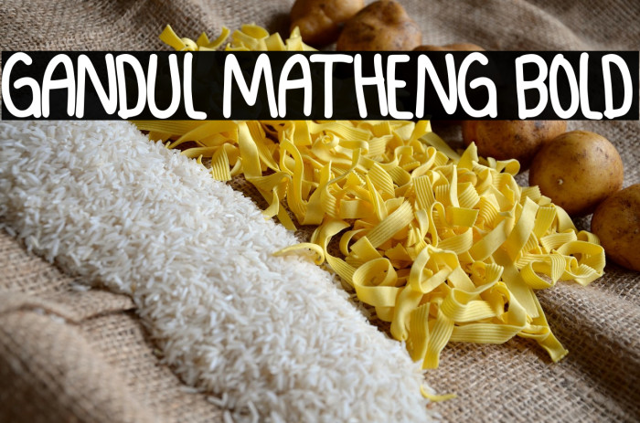 GANDUL MATHENG Bold Example 3