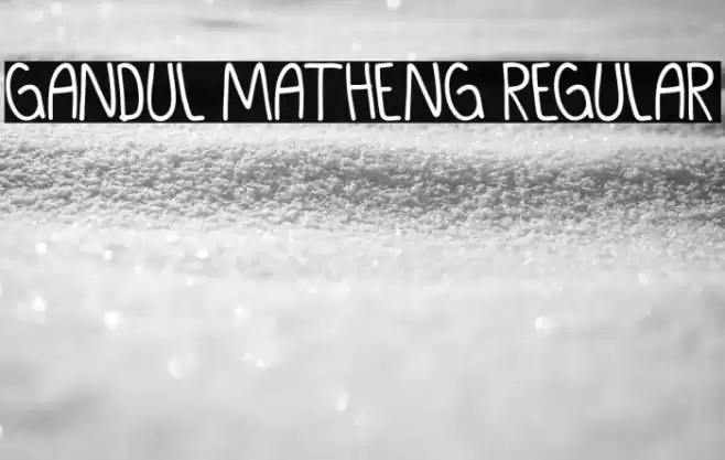 GANDUL MATHENG Regular Font examples