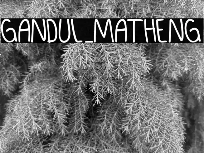 GANDUL_MATHENG Font examples
