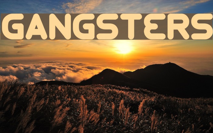 GANGSTERS Font examples