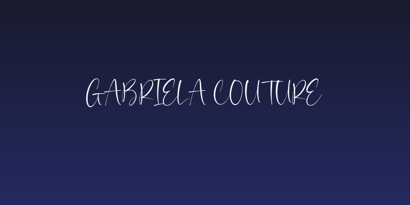 Gabriela Couture Social Header