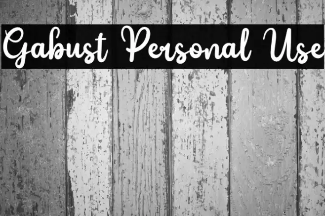 Gabust Personal Use Font examples