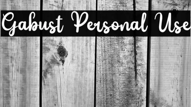 Gabust Personal Use Font examples