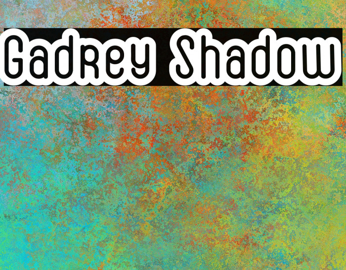 Gadrey Shadow Fonte examples