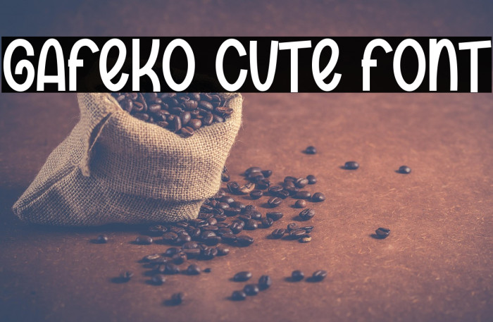 Gafeko Cute Font Example 2