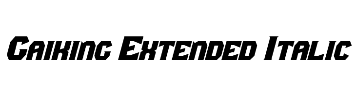 Gaiking Extended Italic  Frei Schriftart Herunterladen