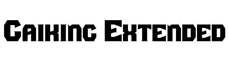 Gaiking Extended Font