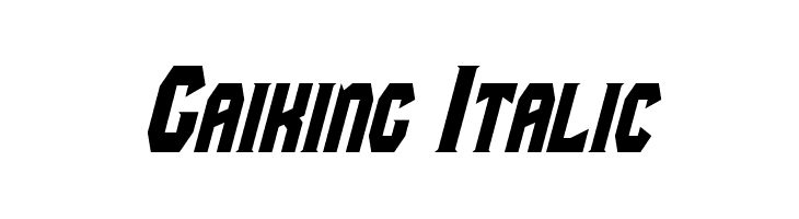 Gaiking Italic Font
