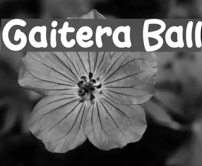 Gaitera Ball Font examples