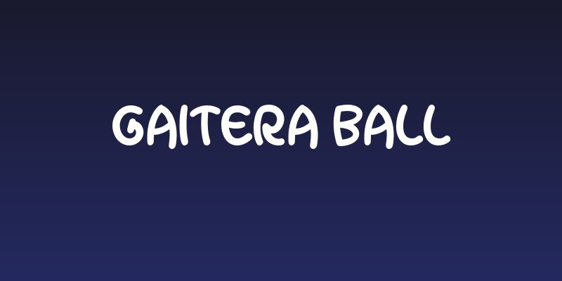 Gaitera Ball Social Header