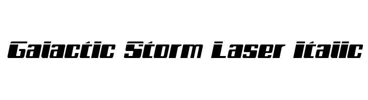 Galactic Storm Laser Italic Font