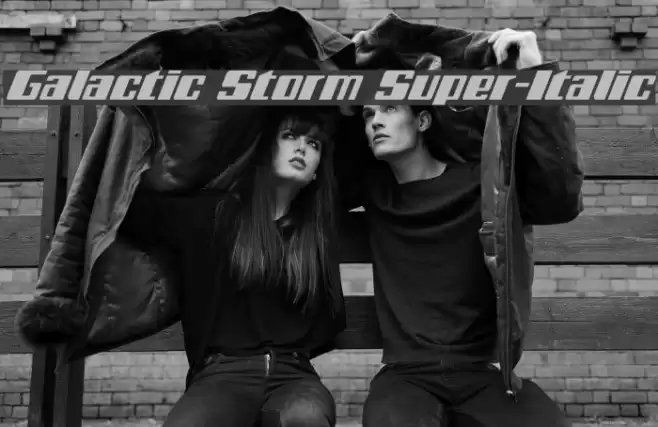 Galactic Storm Super-Italic Font examples