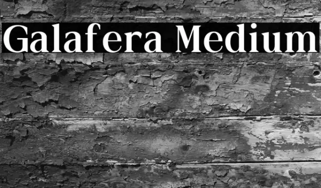 Galafera Medium Schriftart examples