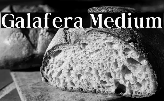 Galafera Medium Schriftart examples