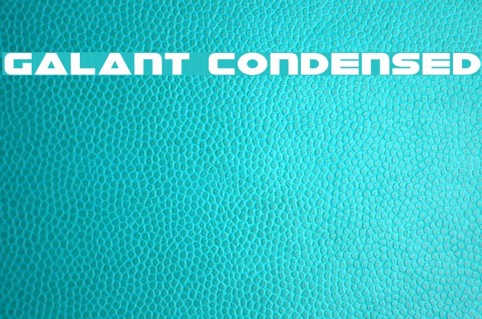 Galant Condensed Font examples