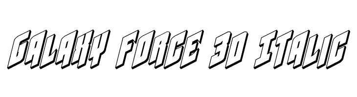 Galaxy Force 3D Italic Font