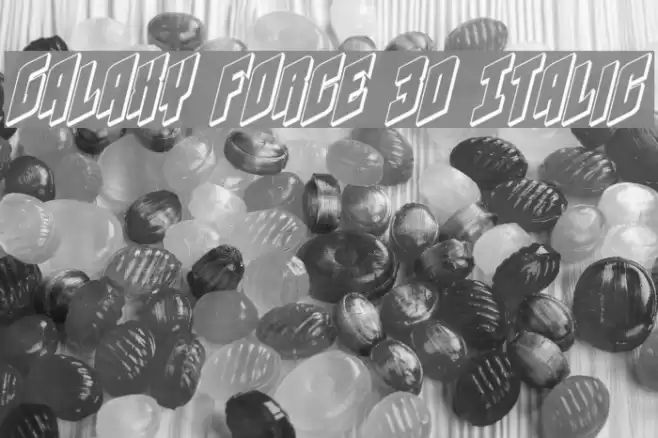 Galaxy Force 3D Italic Font examples