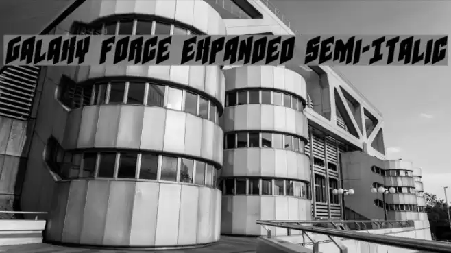 Galaxy Force Expanded Semi-Italic フォント examples